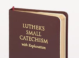 Lesson 3: The First Article of the Apostles’ Creed in Martin Luther’s Small Catechism